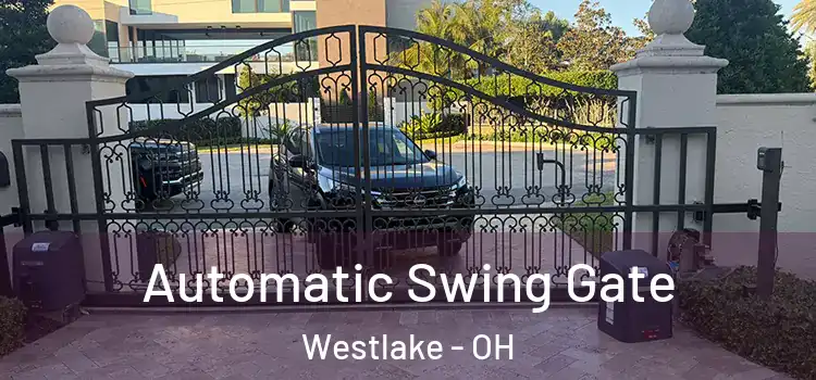 Automatic Swing Gate Westlake - OH