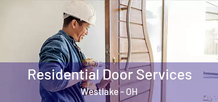 Residential Door Services Westlake - OH