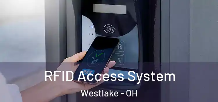 RFID Access System Westlake - OH
