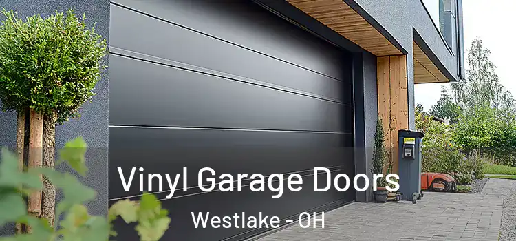  Vinyl Garage Doors Westlake - OH